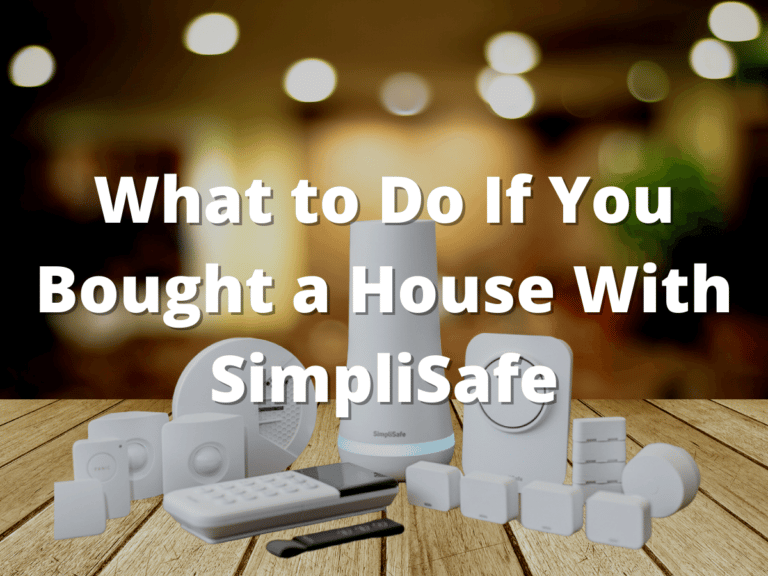 What to Do If You Bought a House With SimpliSafe